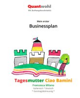 Businessplan Tagesmutter Ciao Bamini * zweisprachige...